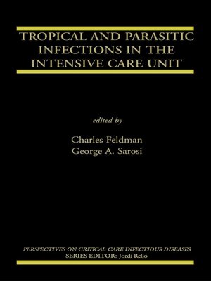 cover image of Tropical and Parasitic Infections in the Intensive Care Unit